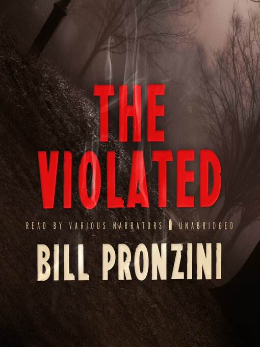 Upplýsingar um The Violated eftir Bill Pronzini - Til útláns